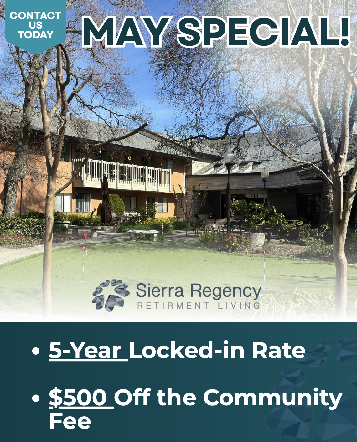 Contact Us Today May Special for Sierra Regency